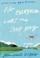 book cover for Not Everybody Lives the Same Way