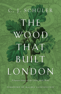 book cover for The Wood That Built London