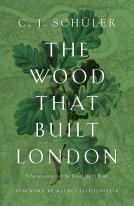 book cover for The Wood That Built London