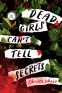 Cover Image: Dead Girls Can't Tell Secrets