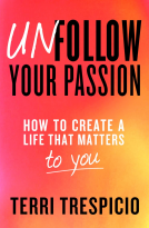 book cover for Unfollow Your Passion