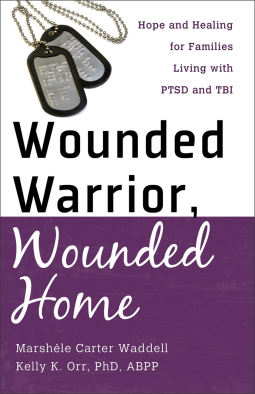 book cover for Wounded Warrior, Wounded Home