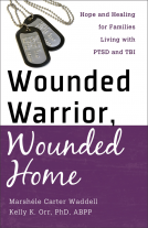 book cover for Wounded Warrior, Wounded Home