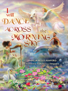 book cover for I Will Dance Across the Morning Sky