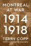 Cover Image: Montreal at War, 1914-1918