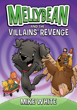 book cover for Mellybean and the Villains' Revenge