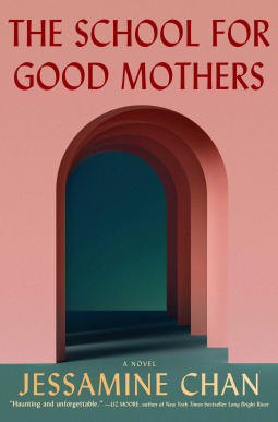 book cover for The School for Good Mothers