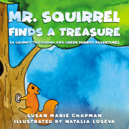 book cover for Mr. Squirrel Finds A Treasure