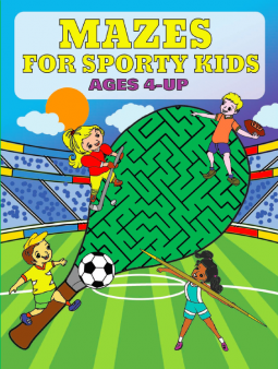 book cover for Mazes for Sporty Kids: Maze and Connect the dot Book: Ages 4-UP