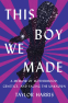 Cover Image: This Boy We Made