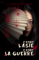 Couverture du livre pour C'était l'Asie c'était la guerre