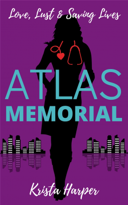 book cover for Atlas Memorial: Love, Lust & Saving Lives