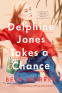 Cover Image: Delphine Jones Takes a Chance