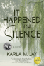 Cover Image: It Happened in Silence