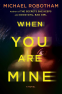 Cover Image: When You Are Mine