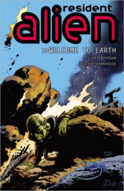 book cover for Resident Alien Volume 1: Welcome to Earth!