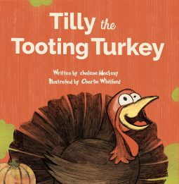 book cover for Tilly The Tooting Turkey