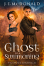 Cover Image: Ghost of a Summoning