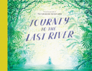book cover for Journey to the Last River