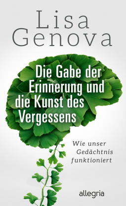 Buchcover für Die Gabe der Erinnerung und die Kunst des Vergessens