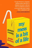 book cover for My Mess Is a Bit of a Life
