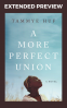 Cover Image: A More Perfect Union EXTENDED PREVIEW