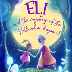 book cover for Eli And The Mystery Of The Hallowshine Dragon