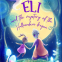 Cover Image: Eli And The Mystery Of The Hallowshine Dragon