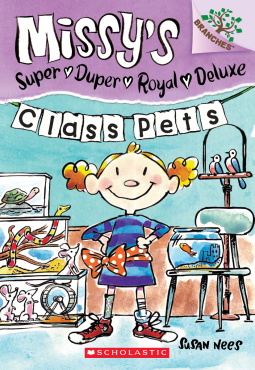 book cover for Missy's Super Duper Royal Deluxe #2: Class Pets