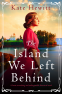 Cover Image: The Island We Left Behind (Amherst Island Book 4)