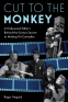 Cover Image: Cut to the Monkey