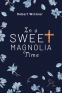 Cover Image: In a Sweet Magnolia Time
