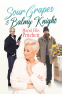 Cover Image: Sour Grapes and Balmy Knight