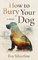 book cover for How to Bury Your Dog