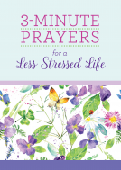 book cover for 3-Minute Prayers for a Less Stressed Life