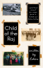Cover Image: Child of the Raj