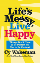 book cover for Life's Messy, Live Happy