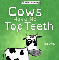 book cover for Cows Have No Top Teeth
