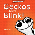 book cover for Geckos Don't Blink