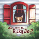 book cover for Where Will You Go, Ricky Jo?