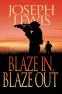 Cover Image: Blaze In, Blaze Out