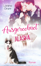 Buchcover für Ausgerechnet Alaska: Verliebt unter Mistelzweigen
