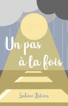 Couverture du livre pour Un pas à la fois