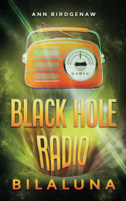 book cover for Black Hole Radio - Bilaluna