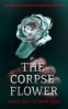 Cover Image: The Corpse Flower