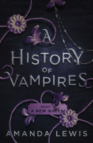 book cover for A History of Vampires: A New Queen