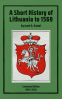 Cover Image: A Short History of Lithuania to 1569: Centennial Edition (1921–2021)