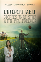 book cover for Unforgettable - Stories That Stay With You Forever