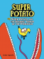 Cover Image: Super Potato and the Soaring Terror of the Pterosaur