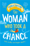 Cover Image: The Woman Who Took a Chance